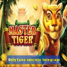 0nlyfans secreto telegram